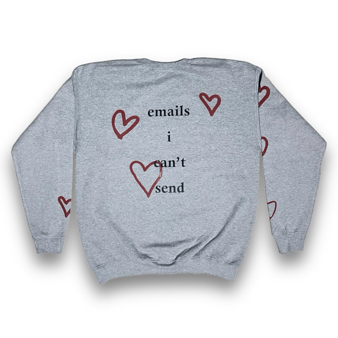 Emails i can’t send crewneck